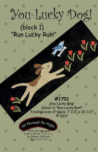 1701 - You Lucky Dog! "Run Lucky Run!"